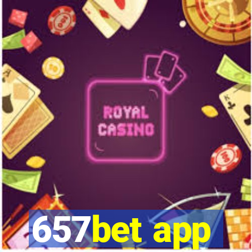 657bet app